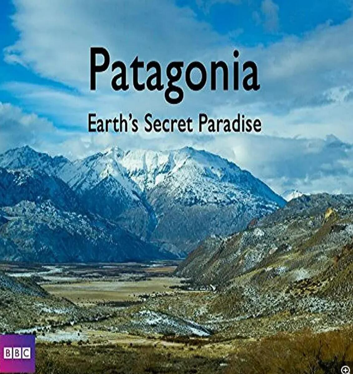 [BBC.帕塔哥尼亚：神秘天堂 Patagonia: Earth's Secret Paradise][全3集] [英国][2015年][英音轨/英语内置字幕][MKV/720P/6.56G]